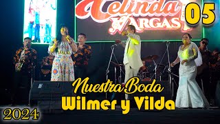 💍❤Nuestra Boda Wilmer y Vilda VOL 05 [upl. by Quill]