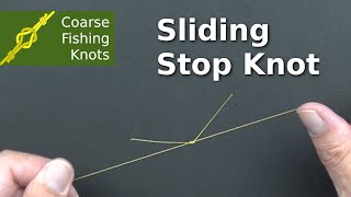 Sliding Stop Knot  How to tie [upl. by Lleder379]