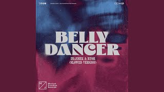 Belly Dancer Slowed Version [upl. by Adolf784]