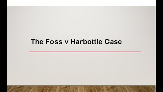 The Foss v Harbottle case law Explained CACSCMA Final  Majority amp Minorities Rights [upl. by Ennaharas]