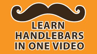 Handlebars Tutorial [upl. by Vihs]