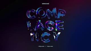 Soma Soul  Complacency Colyn Remix Atlant [upl. by Gaillard107]