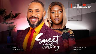 SWEET NOTHING  Chinenye Nnebe Chris Okagbue 2024 Nollywood Romance Movie [upl. by Nahtan714]