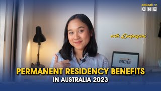 Permanent Residency Benefits In Australia 2023  Australia PR Benefits [upl. by Nannerb]