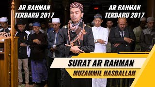 Muzammil Hasballah  Imam Qyamul Lail Membuat Menangis  Surat Ar Rahman Terbaru 2017 [upl. by Desirea]