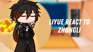 Liyue react to Zhongli  11  Genshin Impact  Gacha club [upl. by Bedwell509]