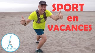 FAIRE DU SPORT PENDANT LES VACANCES  Learn French Language [upl. by Llecrep]