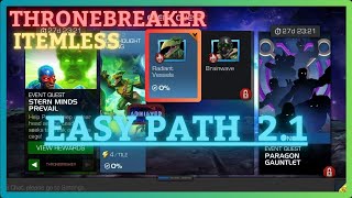 MCOC  EQ 21  Easy Path  ThroneBreaker  STERN MINDS PREVAIL  Itemless  July EQ [upl. by Alban]