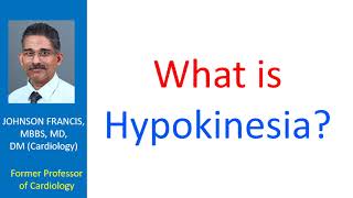 What is Hypokinesia [upl. by Aneleasor]