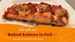 How to make oven baked salmon in foil packets  Easy Salmon recipe Healthy Baked Salmon in tin foil [upl. by Atinehc]