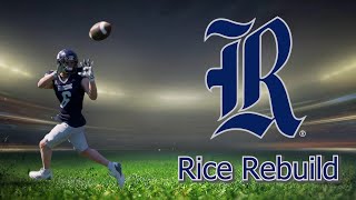 College Football 25 Rice Owls Rebuild [upl. by Benton]