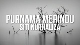 Siti Nurhaliza  Purnama Merindu（Lirik Video [upl. by Maro]