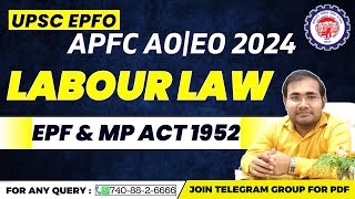 EPF amp MP ACT 1952 COMPLETE DETAIL  UPSC EPFO APFC AO EO  Employees Provident Funds Act LABOUR LAW [upl. by Fugere696]