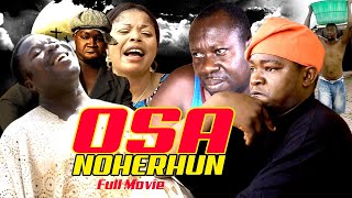 OSANOHERHUN FULL MOVIE  LATEST BENIN MOVIES [upl. by Hike]