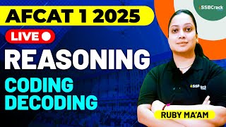 AFCAT 1 2025 Exam Reasoning Live  Coding Decoding [upl. by Akemet]