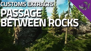 Passage Between Rocks  Customs Extract Guide  Escape From Tarkov [upl. by Rekcut]