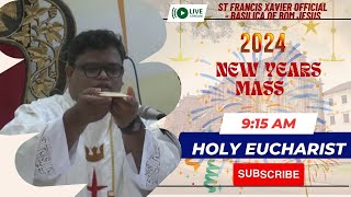 915 AM English Mass  New Years Mass  Basilica of Bom Jesus  1 January 2024 [upl. by Atekan]