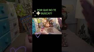 POR QUE NO TE BUSCA❤ tarotreading shortstarot tarotamor shorts predicciones amor tarot [upl. by Elwood]