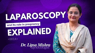 The Role of Laparoscopy in Pregnancy  Sampoorna Fertility 🩺 Laparoscopy FertilityTreatment ODIA [upl. by Akienahs652]