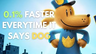 Dog Man Trailer but gets faster every time it says dog [upl. by Enitnelav]