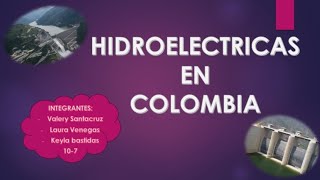 Hidroeléctricas en Colombia [upl. by Honey]