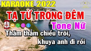 Tạ Từ Trong Đêm Karaoke Tone Nữ Nhạc Sống  Trọng Hiếu [upl. by Noiz]