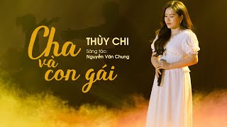 THÙY CHI  cha và con gái [upl. by Ag]