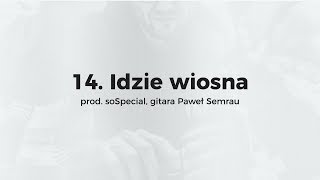 KęKę  Idzie wiosna prod soSpecial gitara Paweł Semrau [upl. by Alyekahs]