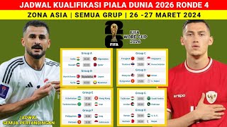 Jadwal Lengkap Kualifikasi Piala Dunia 2026 Zona Asia  Ronde 4  Pertandingan Semua Grup Ada Disini [upl. by Guyon]