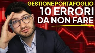 I 10 Errori più Comuni nella GESTIONE del PORTAFOGLIO E Come Evitarli [upl. by Elokyn728]