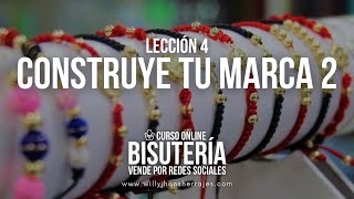 🔴 CONSTRUYE TU MARCA DE BISUTERIA 2 Lec 4 Curso Online Vende Joyas y Bisutería por Redes Sociales [upl. by Ainoek225]