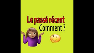 le passé récent [upl. by Howey]