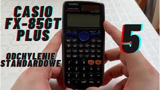 Jak policzyć odchylenie standardowe na kalkulatorze casio fx85GT Plus [upl. by Maxi]