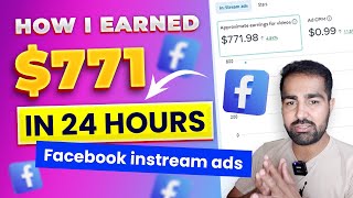 Facebook Instream Ads How I Generated 771 in 24 Hours [upl. by Miza680]