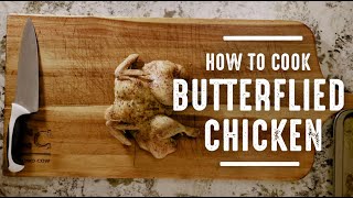 How to Cook a Butterflied Chicken [upl. by Pretrice]