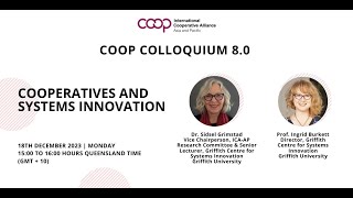 COOP Colloquium 8  Cooperatives and Systems Innovation [upl. by Giarla]