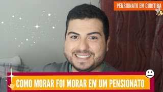 COMO FOI MORAR EM UM PENSIONATO  Hemerson Paranagua [upl. by Dirfliw846]