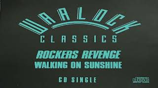 Rockers Revenge Feat Donnie Calvin  Walking On Sunshine [upl. by Eromle955]