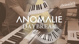 ANOMALIE  DAYBREAK JAM [upl. by Nylhtiak893]