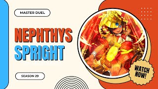 Nephthys Spright S29 Master Duel [upl. by Novihs]