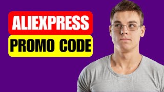 Aliexpress Promo Code 2024  How To Get Aliexpress Promo Code For Discount [upl. by Yderf]