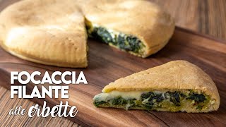 FOCACCIA FILANTE RIPIENA ALLE ERBETTE Ricetta Facile  Fatto in Casa da Benedetta [upl. by Graham96]