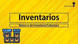 Rotación de Inventario y Cobertura de Inventario [upl. by Htebiram]