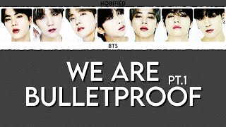 BTS 방탄소년단 — We Are Bulletproof Pt1 Color Coded Lyrics HanRomEng BTS11thAnniversary [upl. by Deyas631]