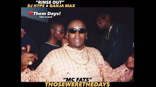 MC FATS “RINSE OUT” DJ HYPE amp GANJA MAX ❤️Them Days Take us back [upl. by Adorne]