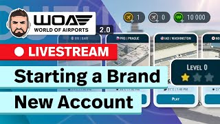 Starting my THIRD account What is the best way to start in World of Airports Live Stream [upl. by Nosnev750]