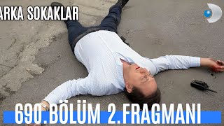 Arka Sokaklar 690Bölüm 2Fragmanı  Hüsnü Ölüyor Mu [upl. by Ahsimit904]