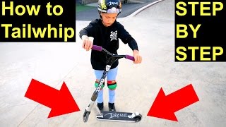 How to Tailwhip on a Scooter✅EASIEST amp FASTEST WAY⚠️‼️ [upl. by Sissie]