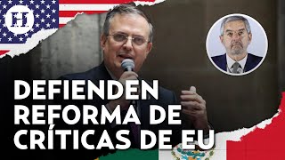 EU no tiene autoridad para criticar la reforma al PJ Marcelo Ebrard y Juan Ramón de la Fuente [upl. by Emyam532]