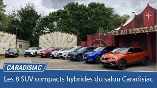 Les 8 SUV compacts hybrides du salon Caradisiac Electriquehybride 2021 quel modèle choisir [upl. by Fabrianna]